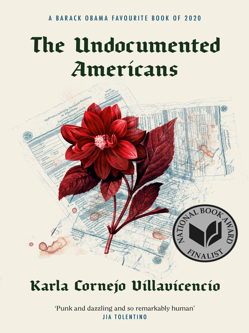 Title details for The Undocumented Americans by Karla Cornejo Villavicencio - Available